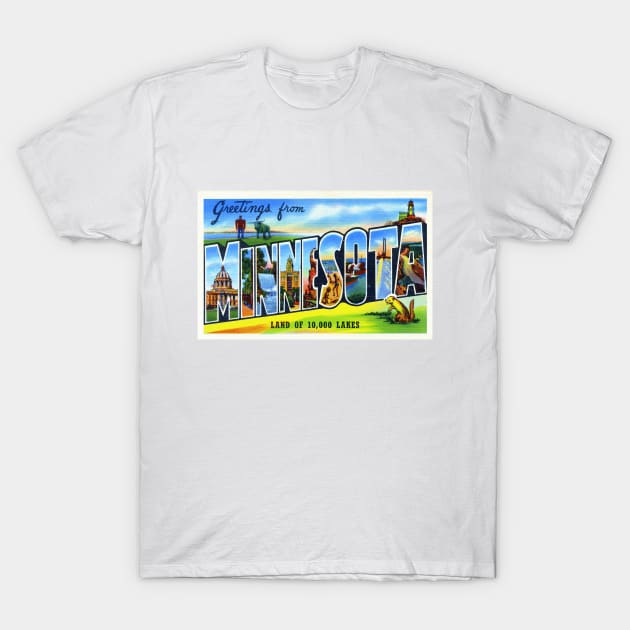 Greetings from Minnesota - Vintage Large Letter Postcard T-Shirt by Naves